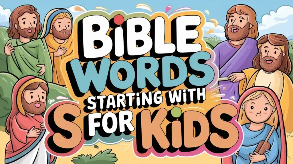 Bible Words Starting with S 6 Bible Words Starting with S for Kids