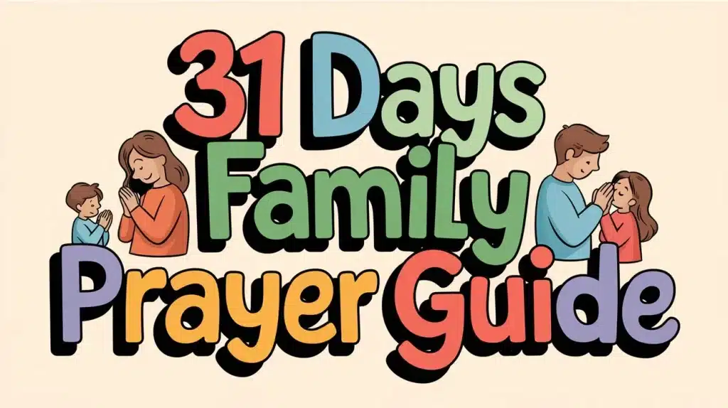 31 Days Family Prayer Guide 2 31 Days Family Prayer Guide 1